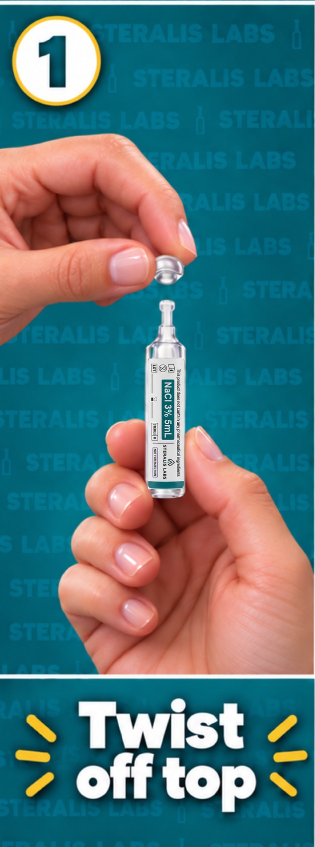 Step 1 — Twist off top: hands twisting the cap off a Steralis Labs 3% saline ampoule