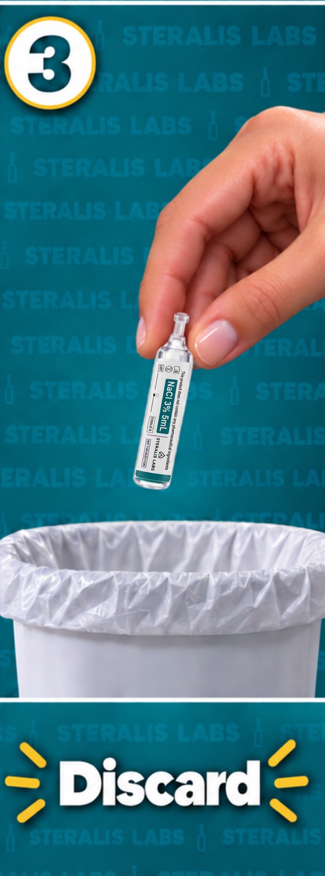 Step 3 — Discard: Steralis Labs 3% saline ampoule held over a bin after single use